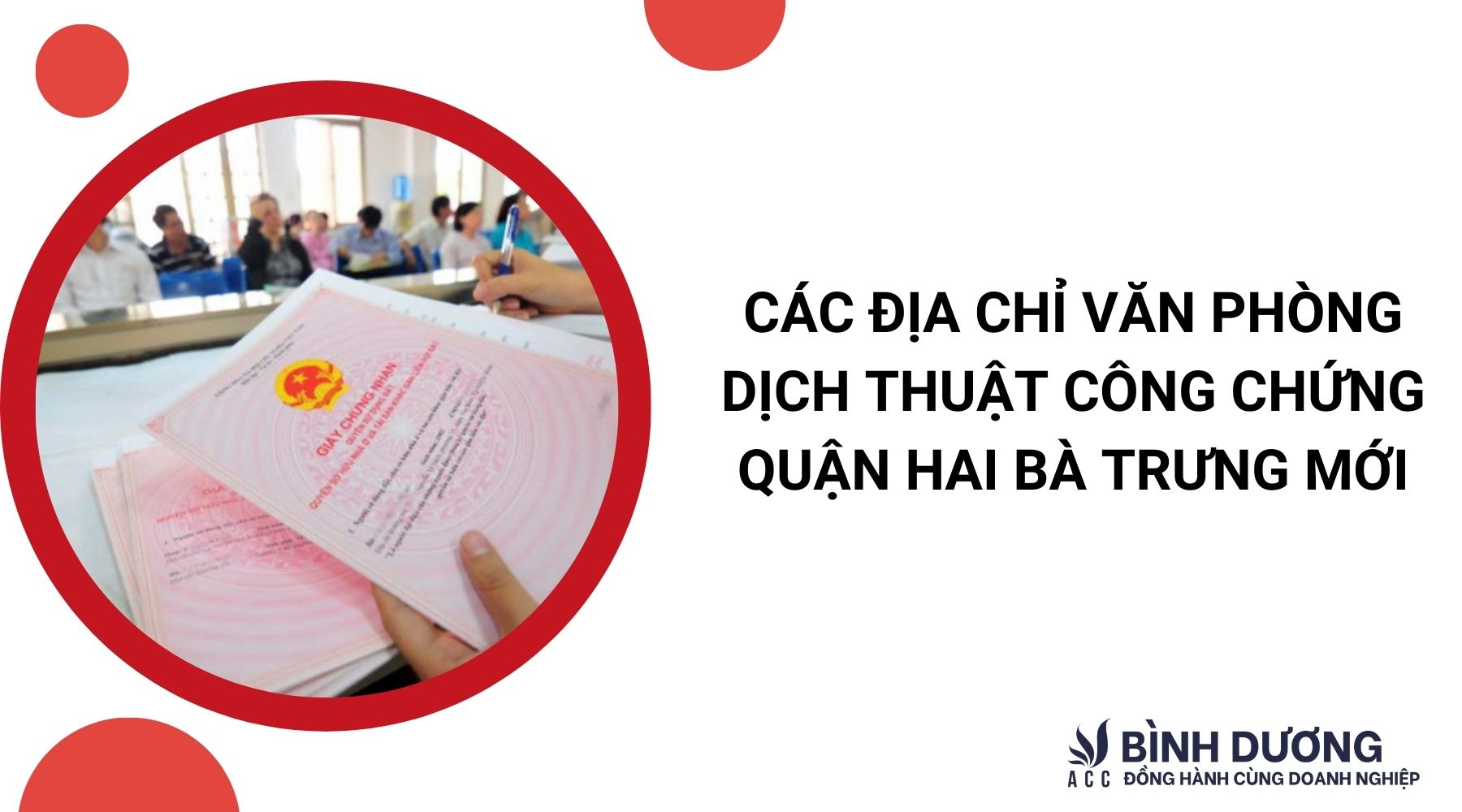 Các địa chỉ văn phòng dịch thuật công chứng quận hai bà trưng mới