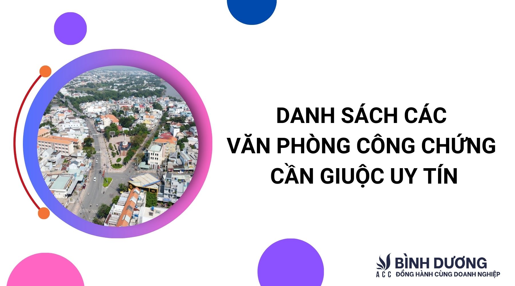 Danh sách các văn phòng công chứng Cần Giuộc uy tín