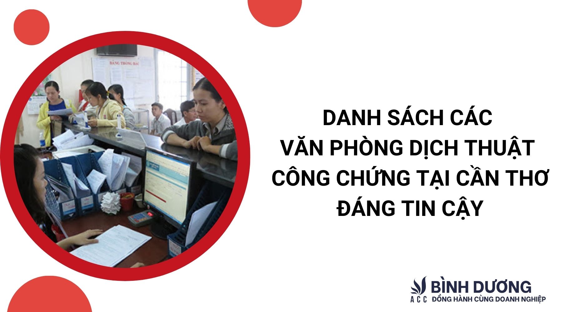 Danh sách các văn phòng dịch thuật công chứng tại Cần Thơ đáng tin cậy