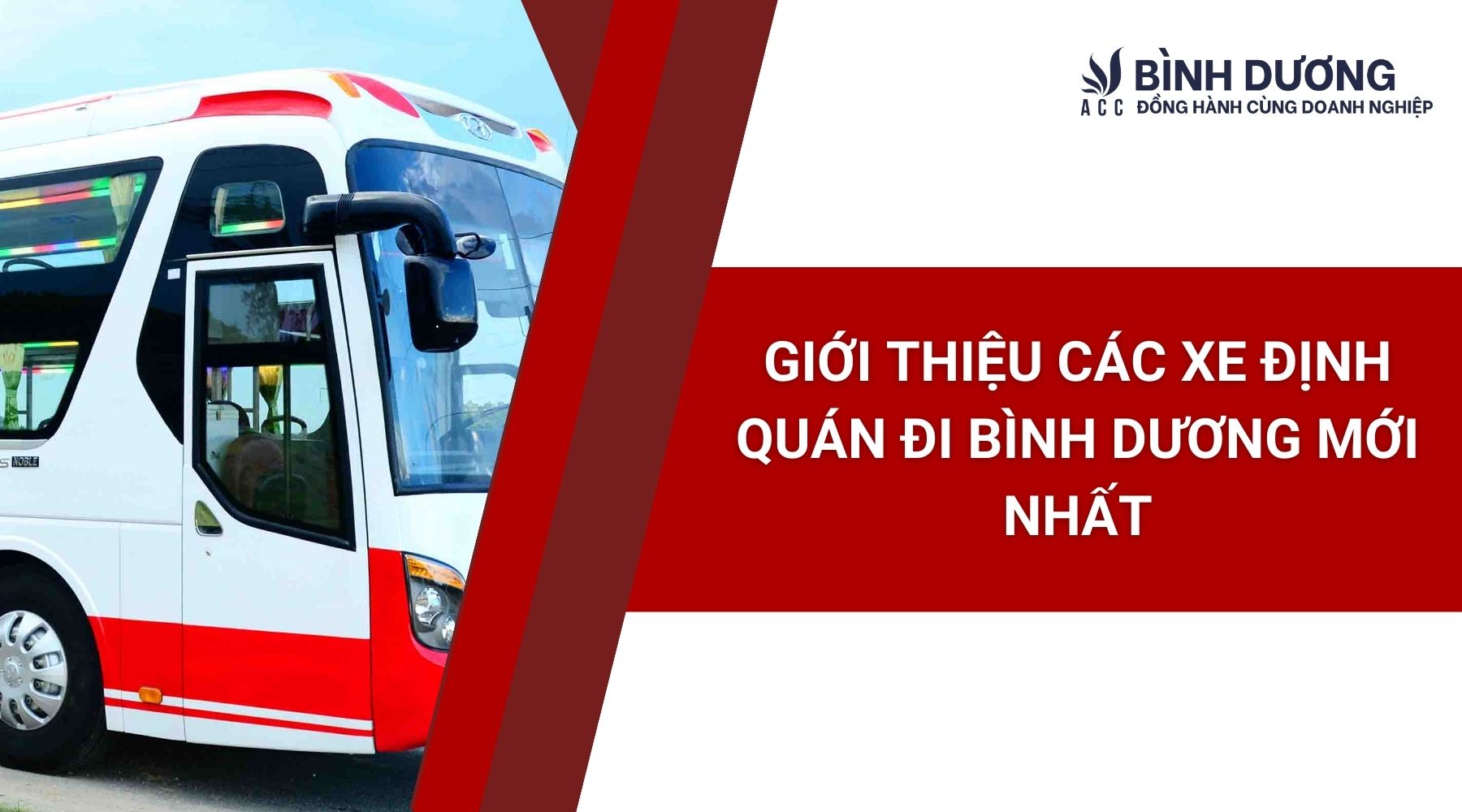 Giới thiệu các xe định quán đi Bình Dương mới nhất