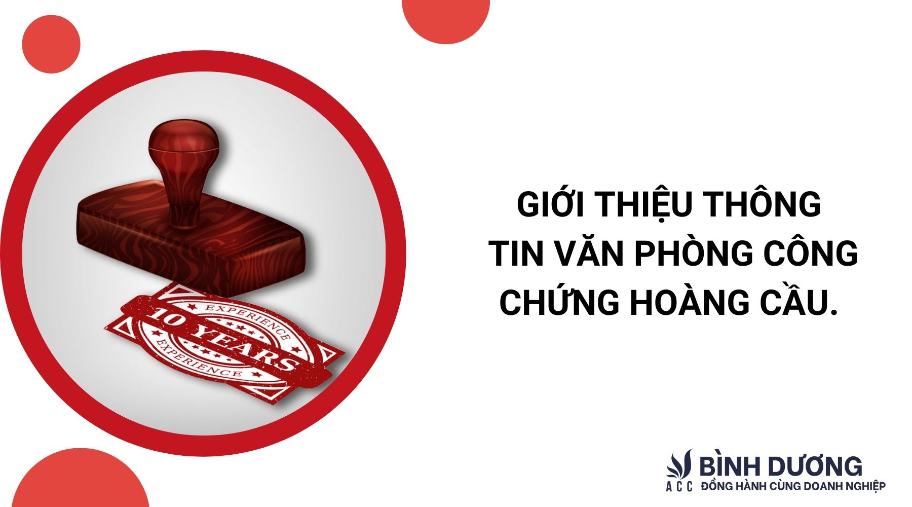 Giới thiệu thông tin Văn phòng công chứng Hoàng Cầu