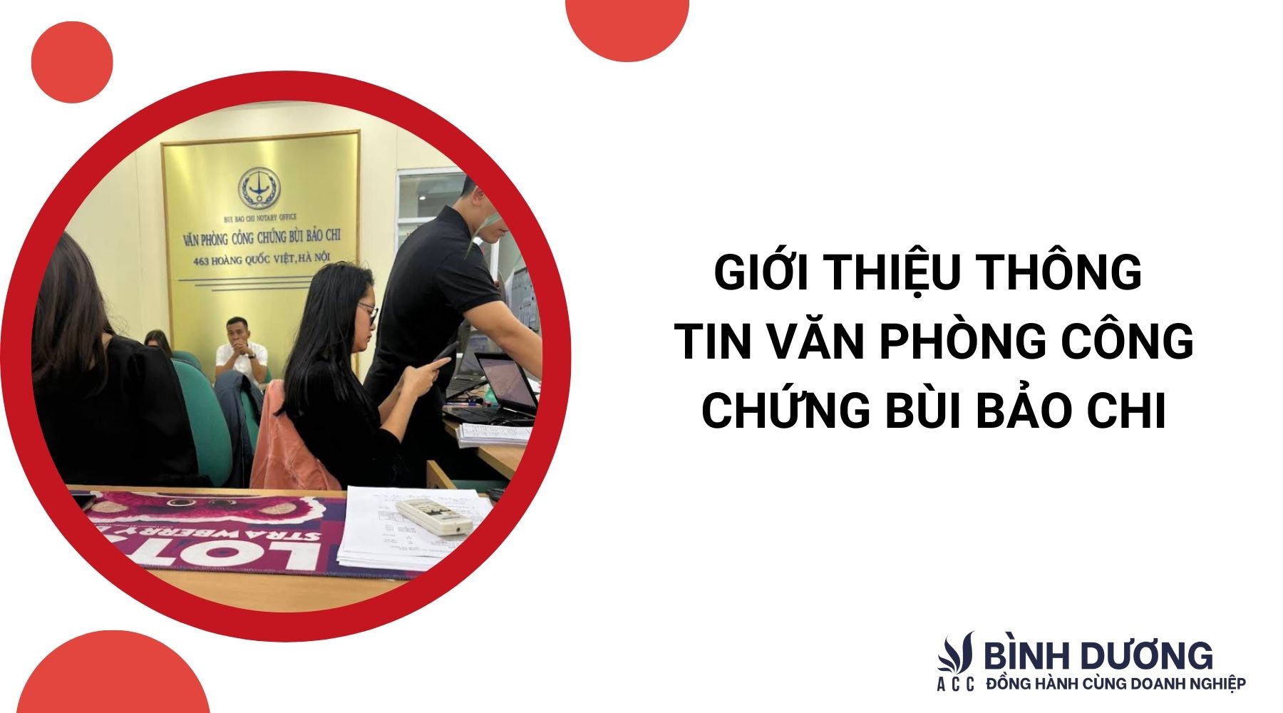 Giới thiệu thông tin văn phòng công chứng Bùi Bảo Chi