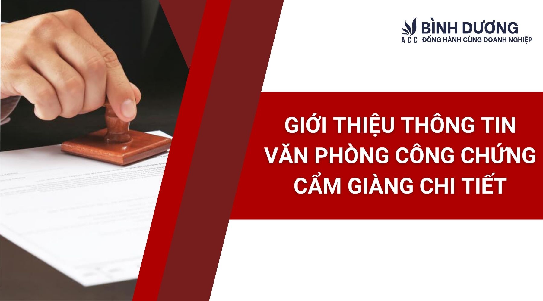 Giới thiệu thông tin văn phòng công chứng Cẩm Giàng chi tiết