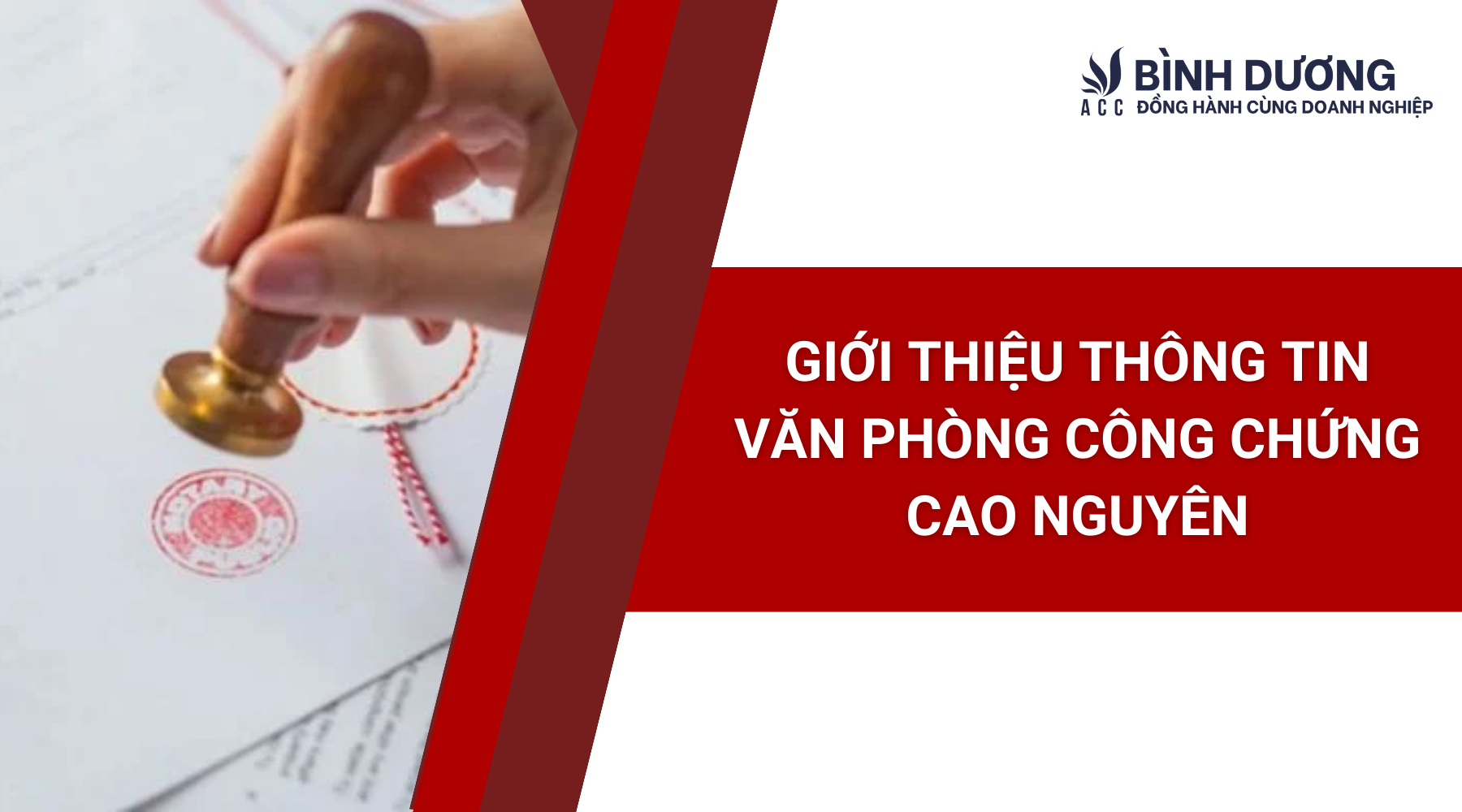 Giới thiệu thông tin văn phòng công chứng Cao Nguyên