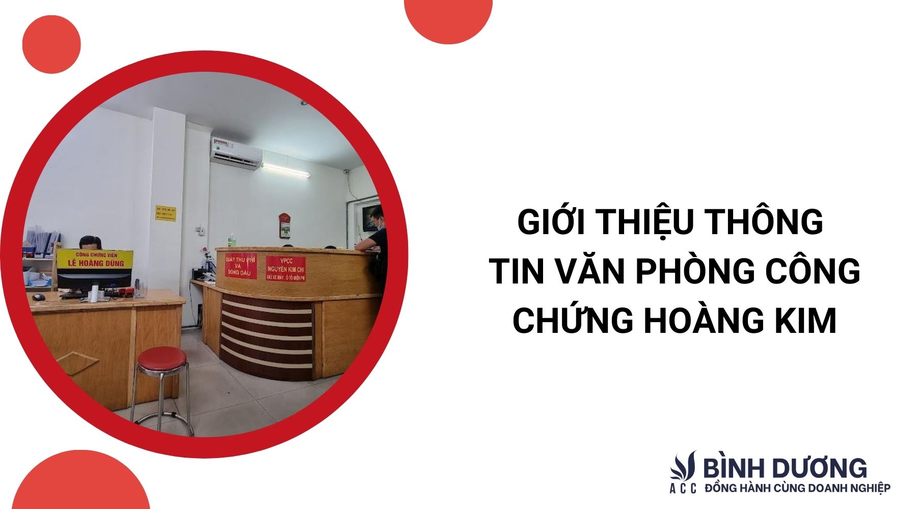 Giới thiệu thông tin văn phòng công chứng Hoàng Kim