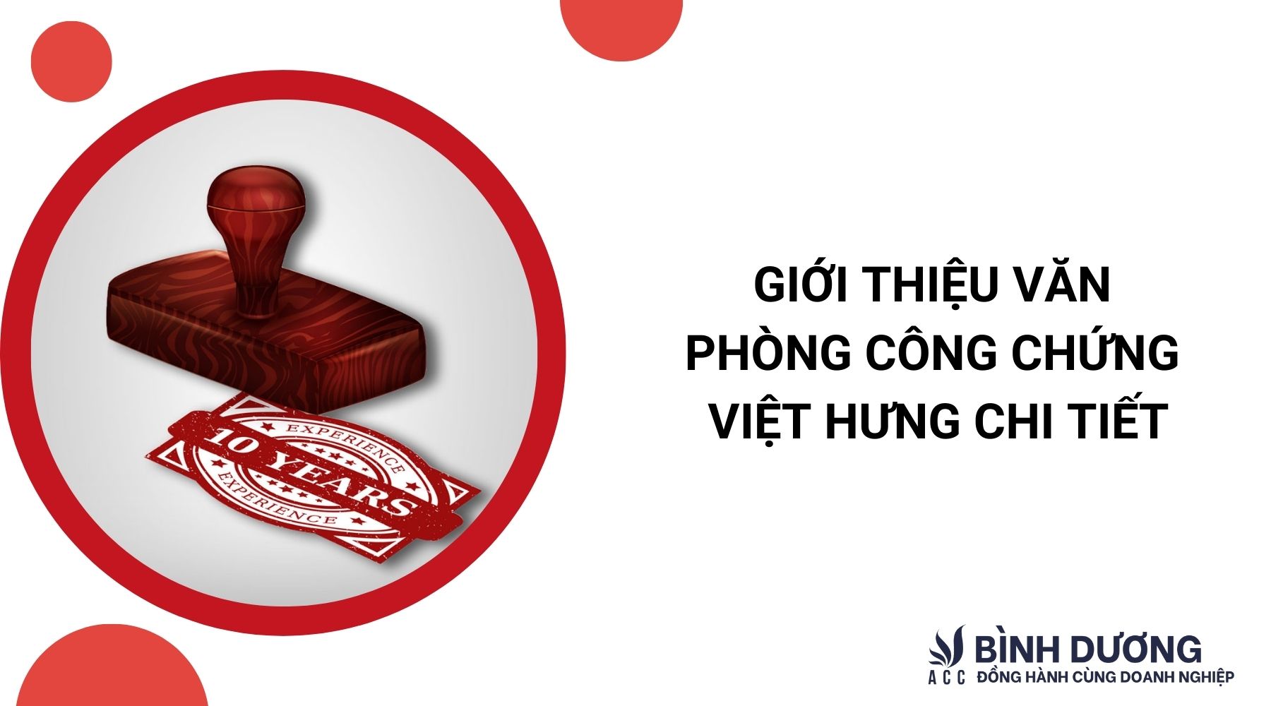 Giới thiệu văn phòng công chứng Việt Hưng chi tiết