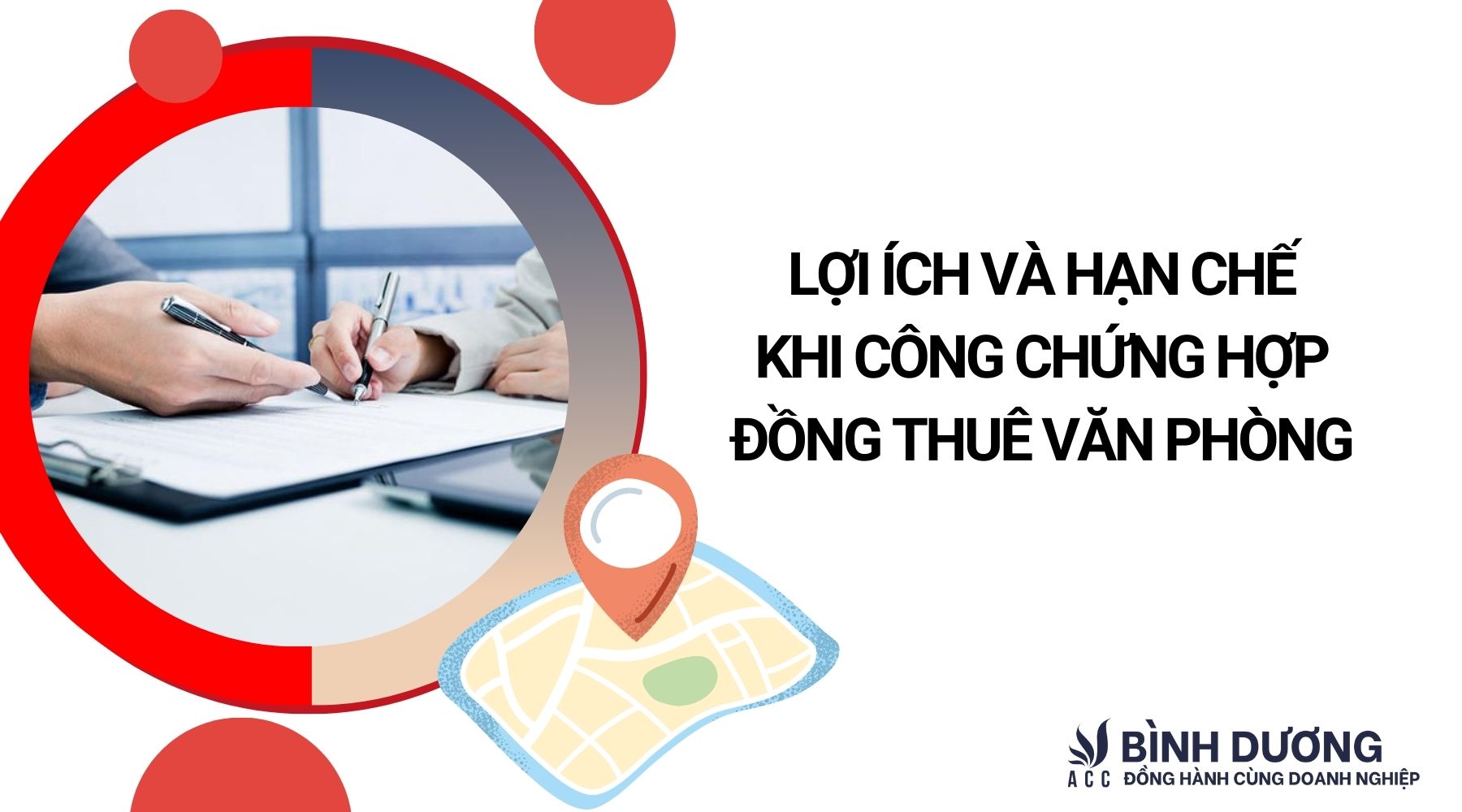 Lợi ích và hạn chế khi công chứng hợp đồng thuê văn phòng