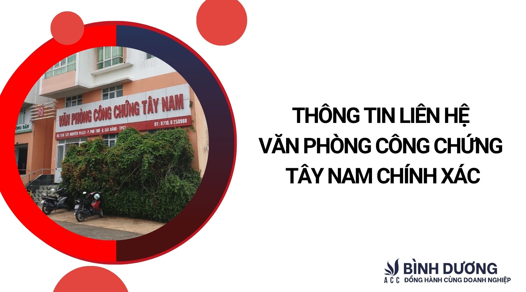Thông tin liên hệ văn phòng công chứng Tây Nam chính xác