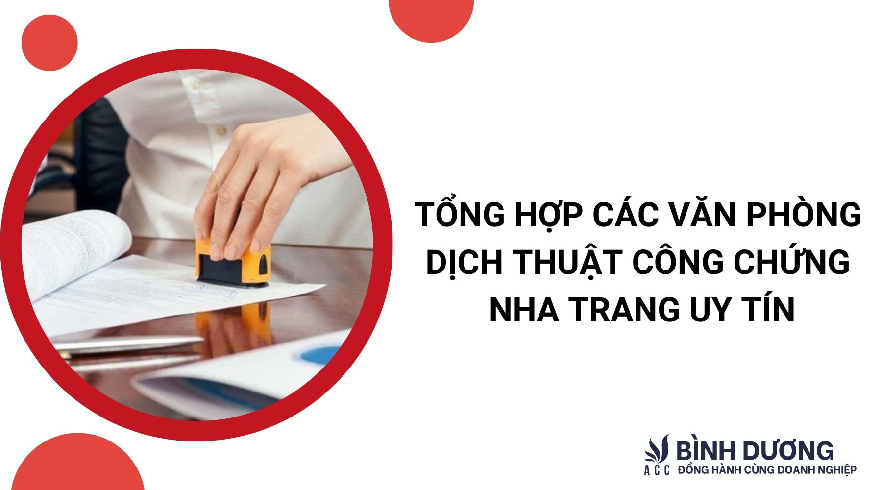 Tổng hợp các văn phòng dịch thuật công chứng Nha Trang uy tín