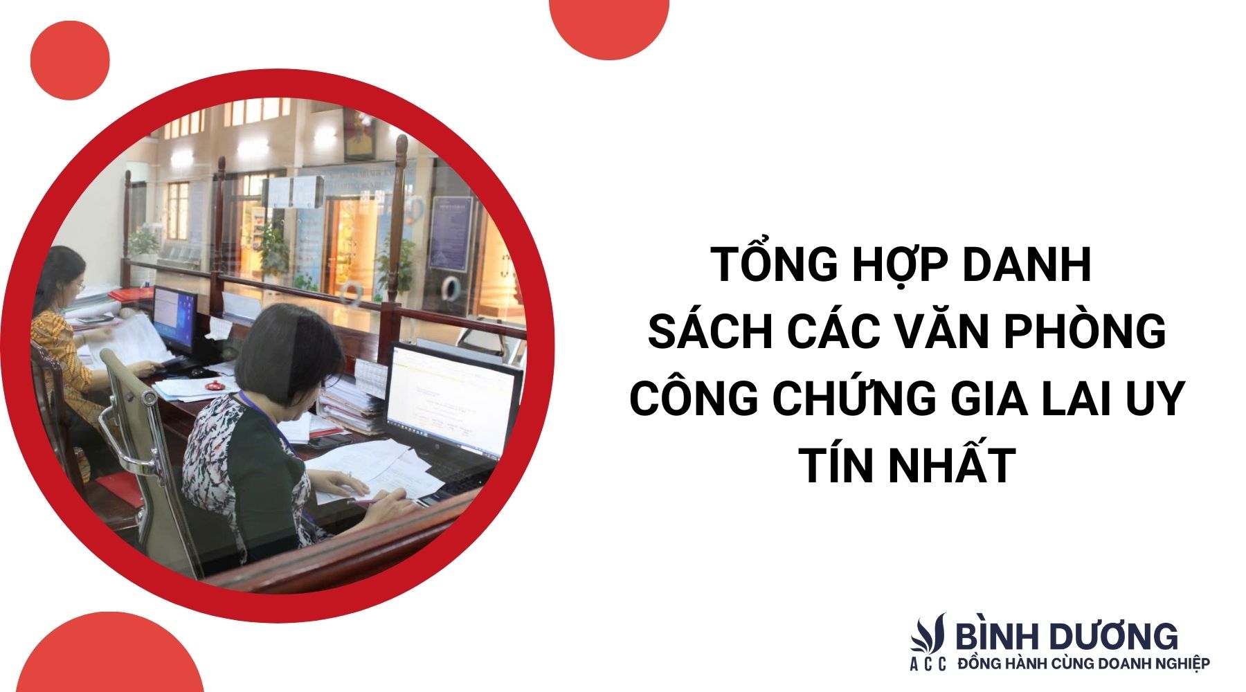 Tổng hợp danh sách các văn phòng công chứng Gia Lai uy tín nhất