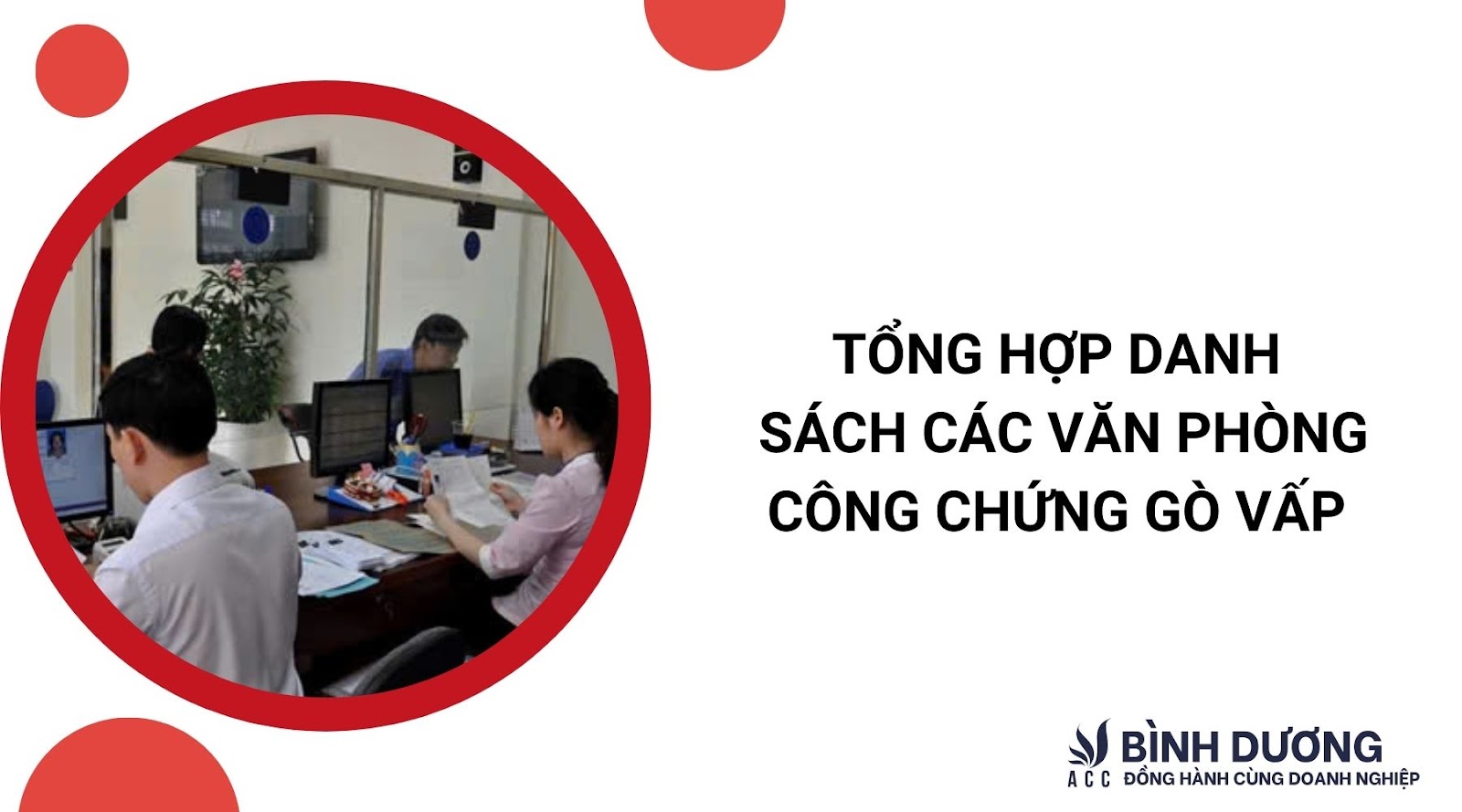 Tổng hợp danh sách các văn phòng công chứng Gò Vấp