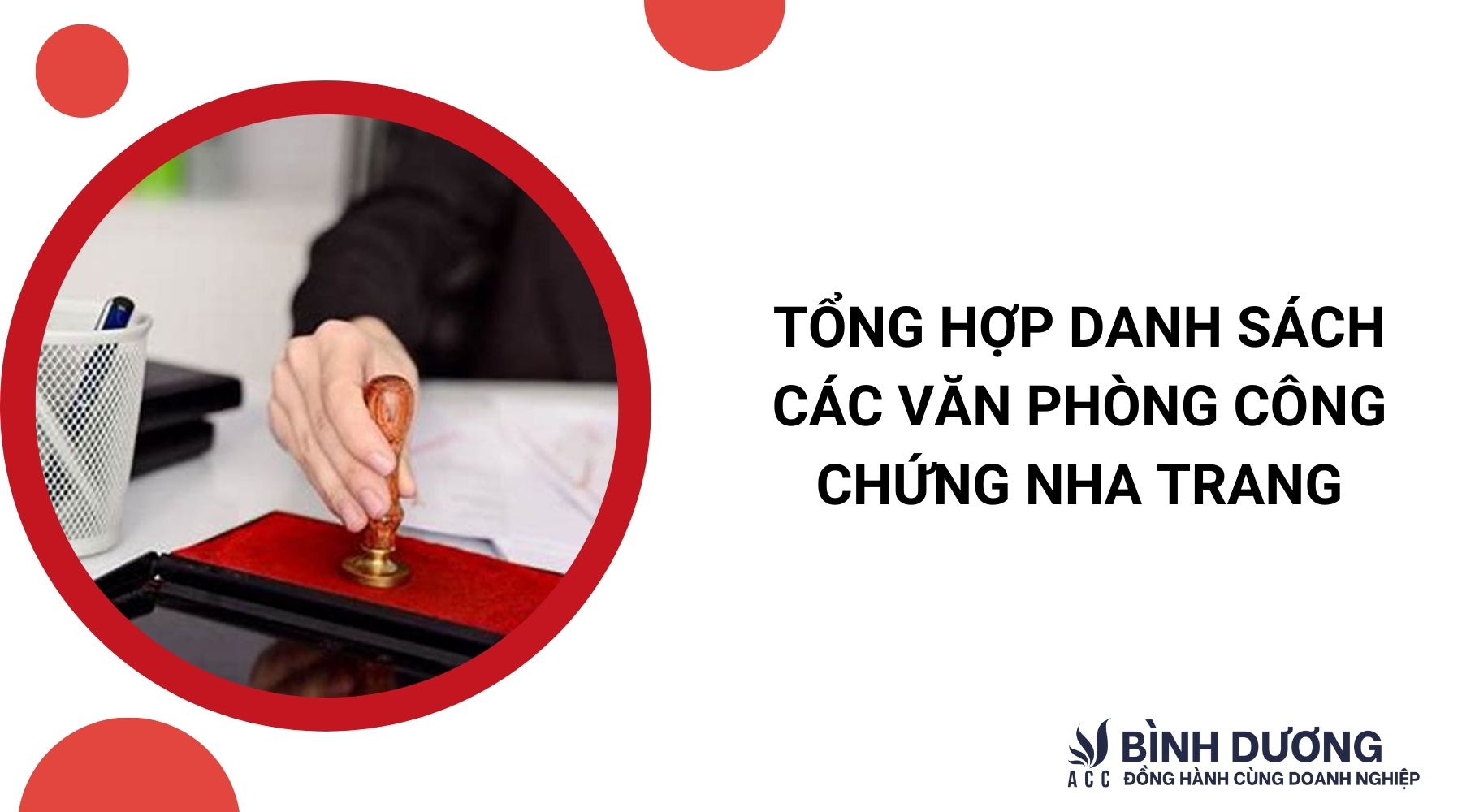 Tổng hợp danh sách các văn phòng công chứng Nha Trang
