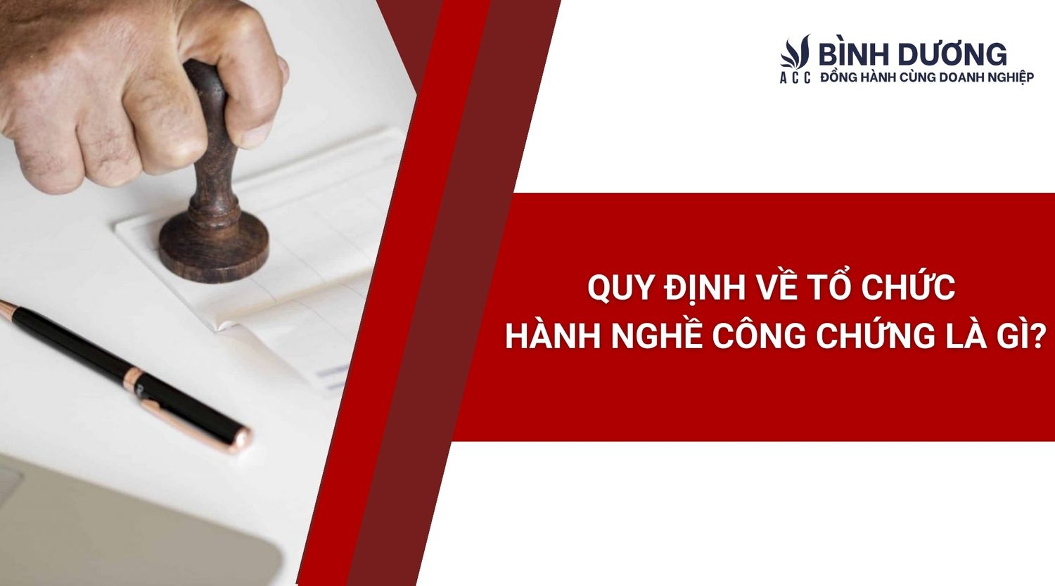 Quy định về tổ chức hành nghề công chứng là gì?
