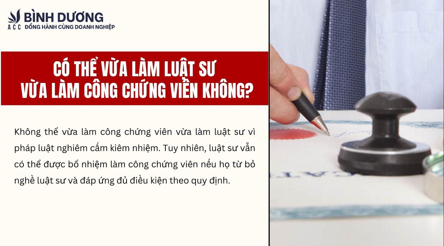 Có thể vừa làm luật sư vừa làm công chứng viên không?