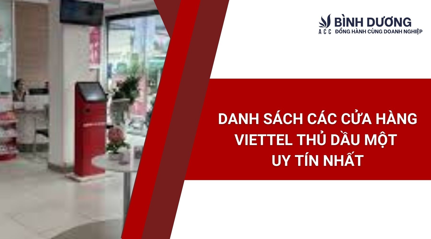 Danh sách các cửa hàng Viettel Thủ Dầu Một uy tín nhất