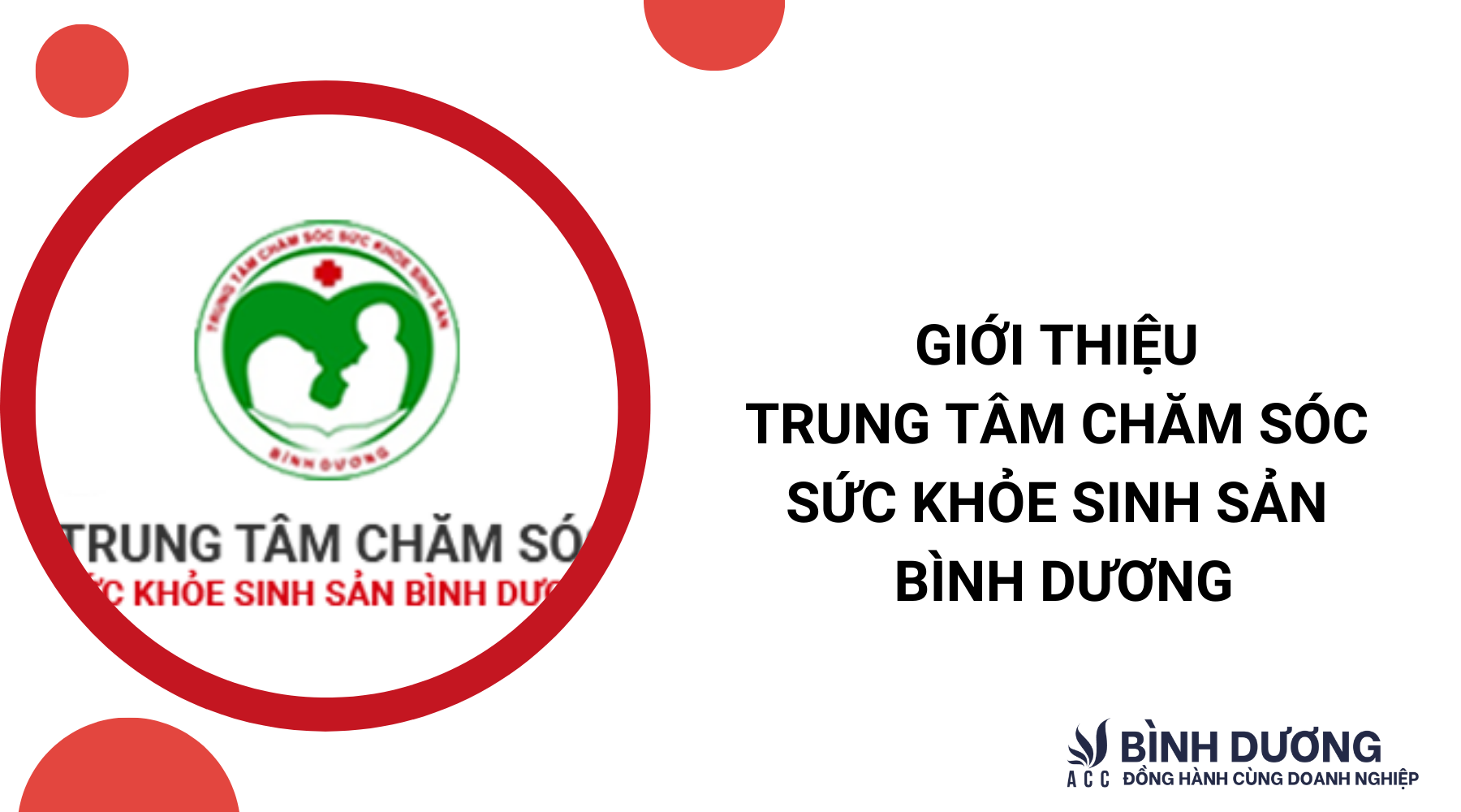 Giới thiệu Trung tâm Chăm sóc Sức khỏe Sinh sản Bình Dương