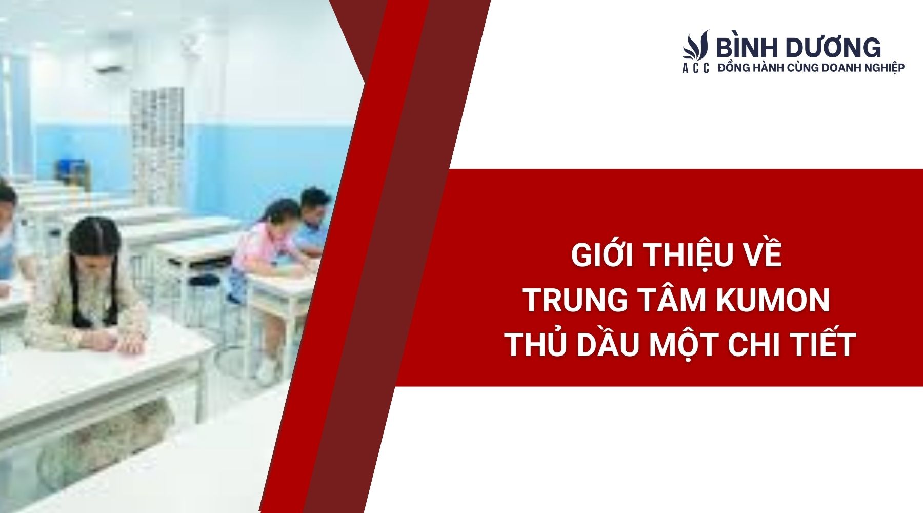 Giới thiệu về trung tâm Kumon Thủ Dầu Một chi tiết