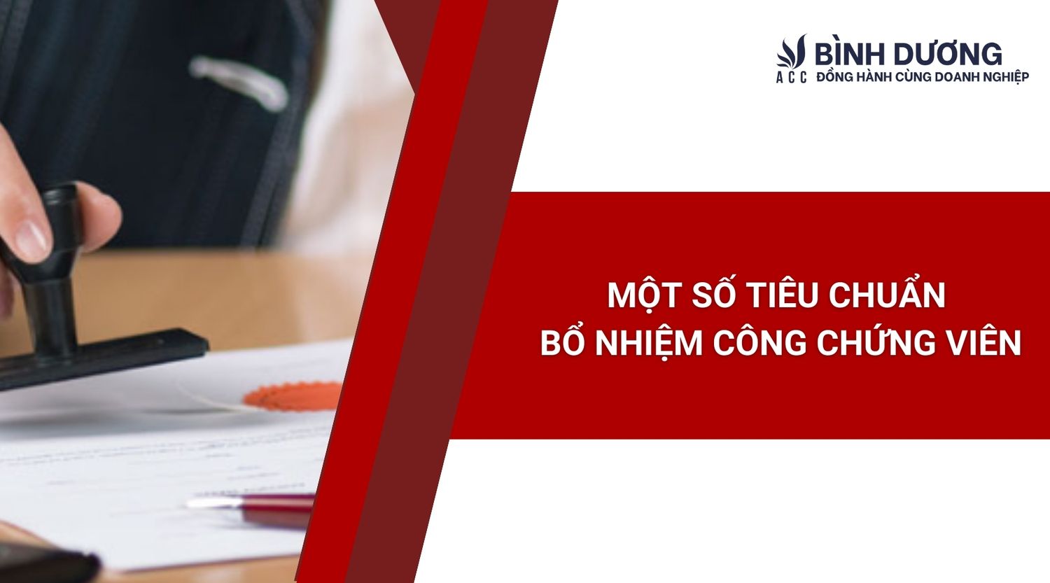 Một số tiêu chuẩn bổ nhiệm công chứng viên