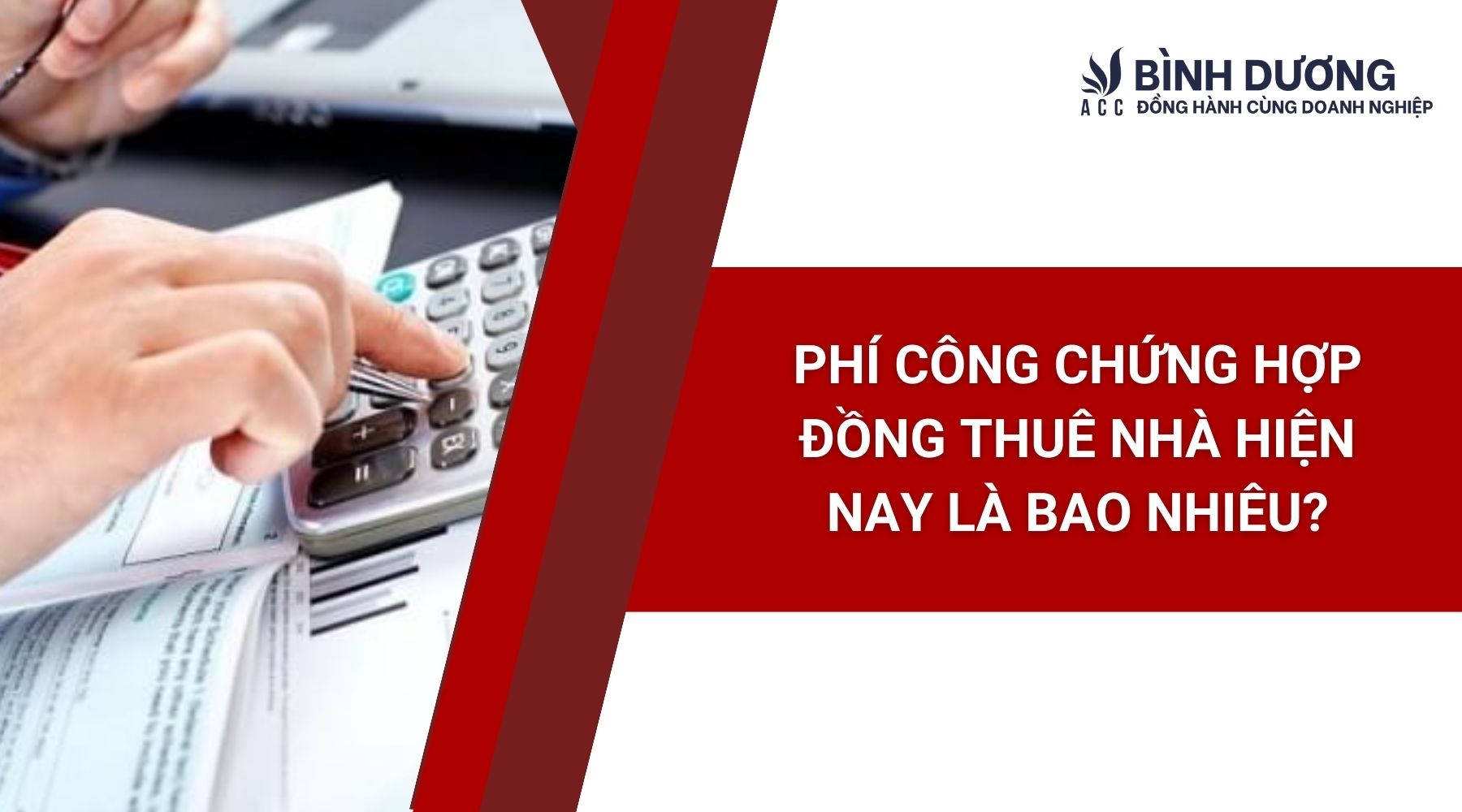 Phí công chứng hợp đồng thuê nhà hiện nay là bao nhiêu?