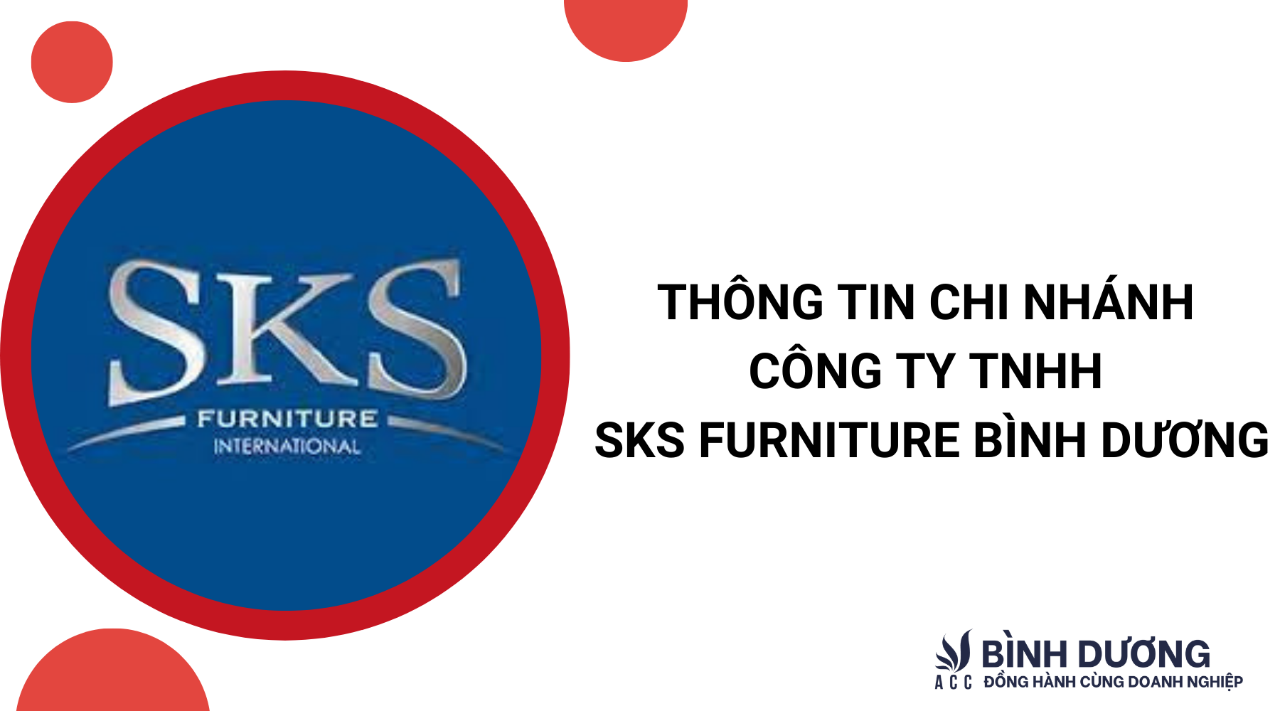 Thông tin chi nhánh Công ty TNHH SKS Furniture Bình Dương
