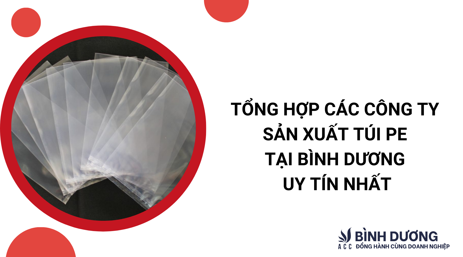 Tổng hợp các công ty sản xuất túi PE tại Bình Dương uy tín nhất