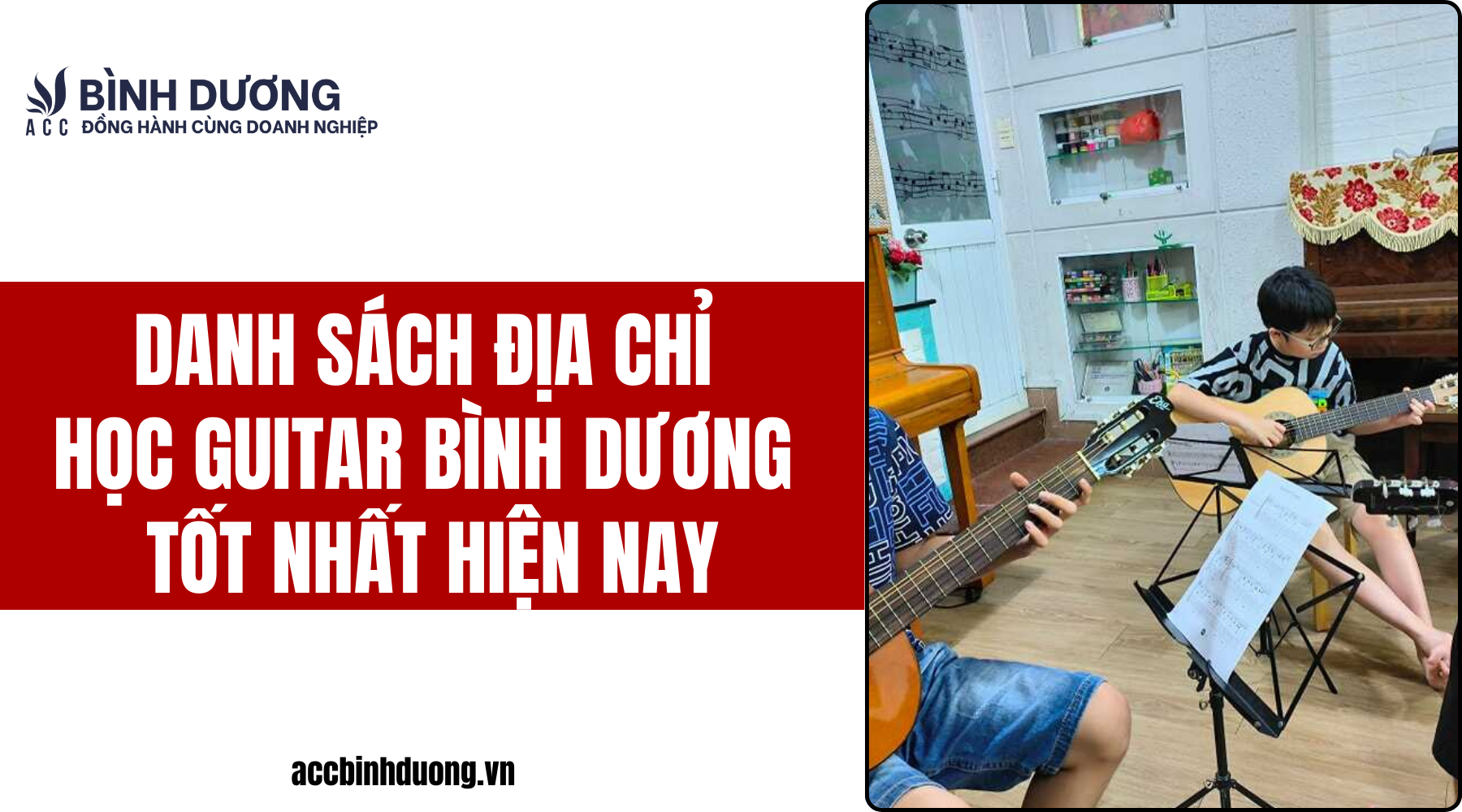 Danh sách địa chỉ học guitar bình dương tốt nhất hiện nay