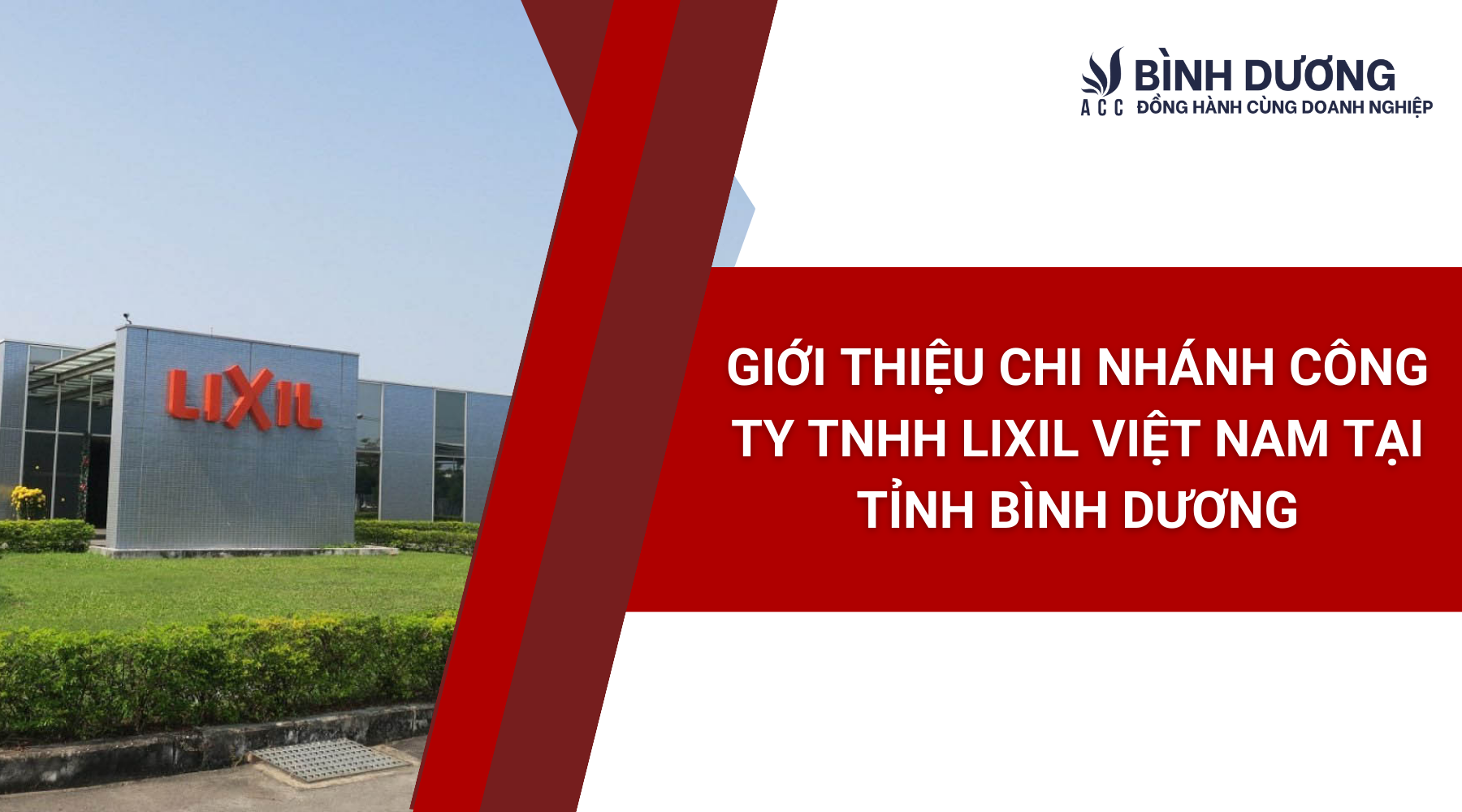 Giới thiệu Chi nhánh Công ty TNHH Lixil Việt Nam tại tỉnh Bình Dương