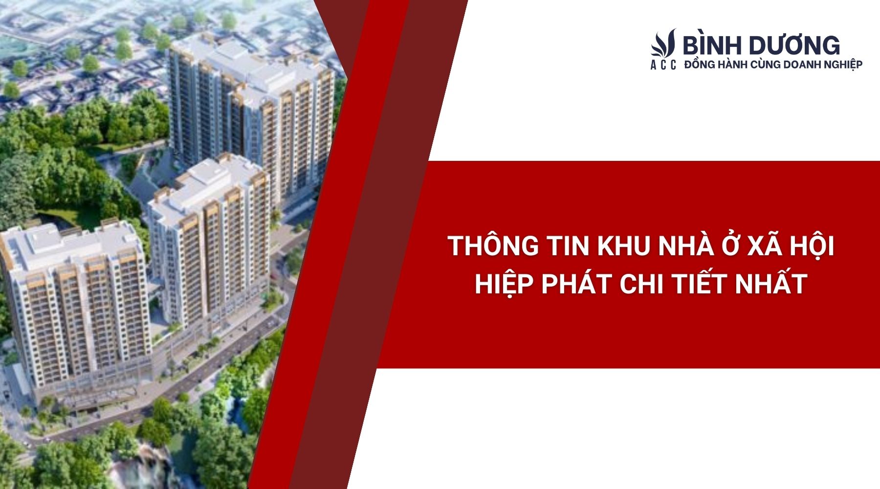 Thông tin Khu Nhà ở xã hội Hiệp Phát chi tiết nhất