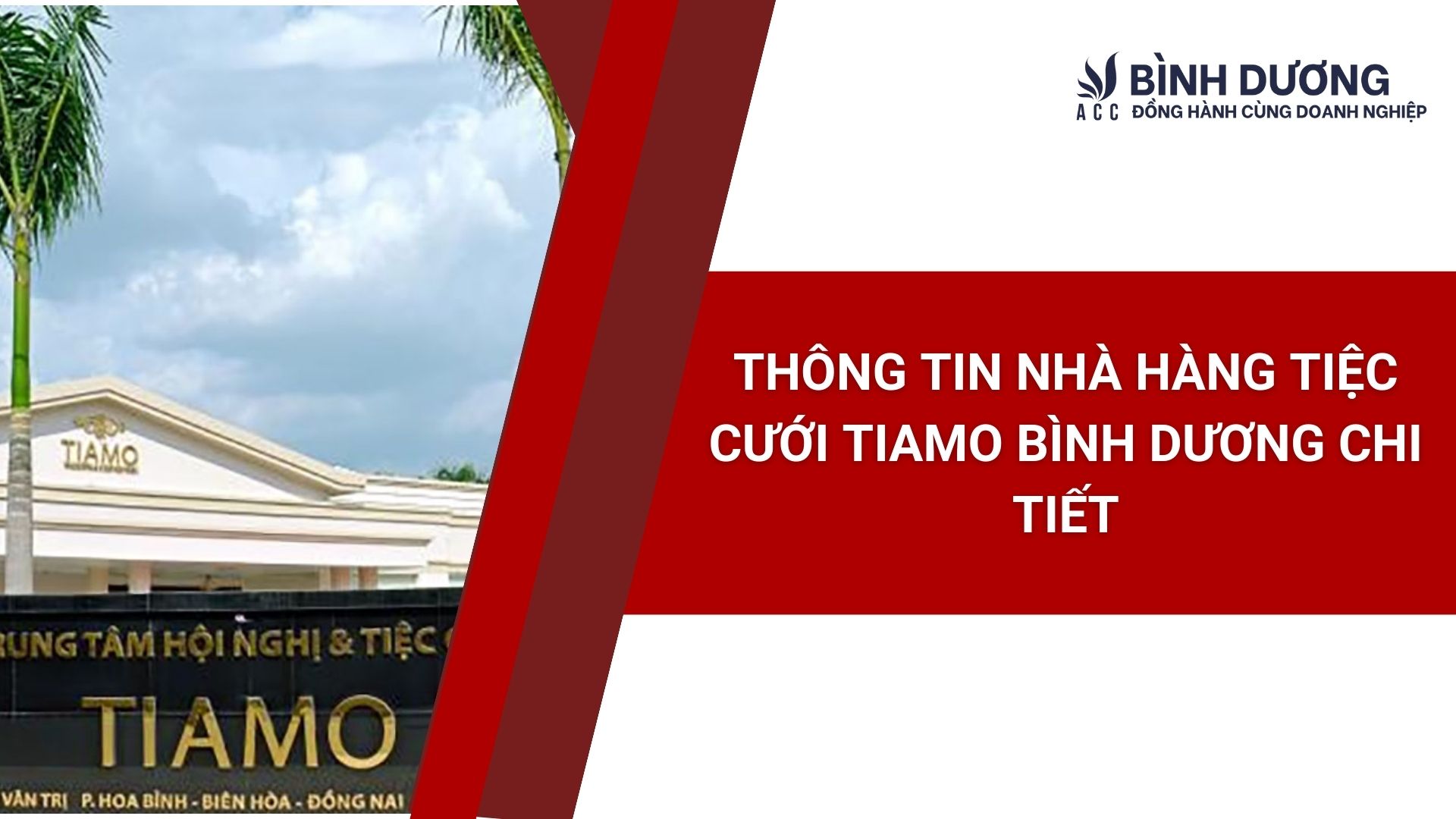 Thông tin Nhà hàng Tiệc cưới Tiamo Bình Dương chi tiết