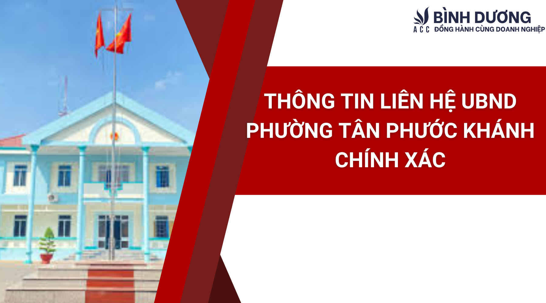 Thông tin liên hệ UBND phường Tân Phước Khánh chính xác