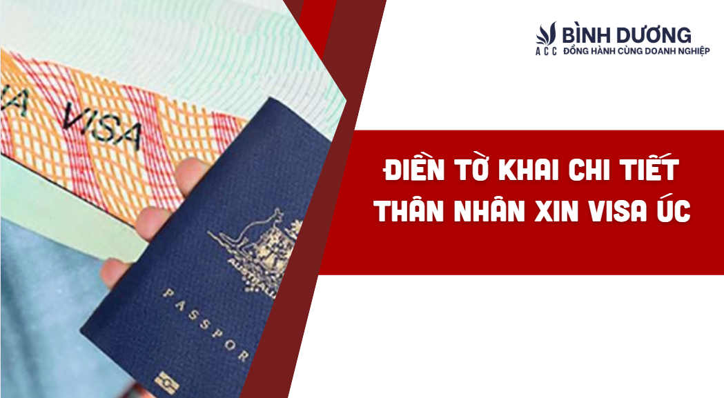 Điền tờ khai chi tiết thân nhân xin visa Úc