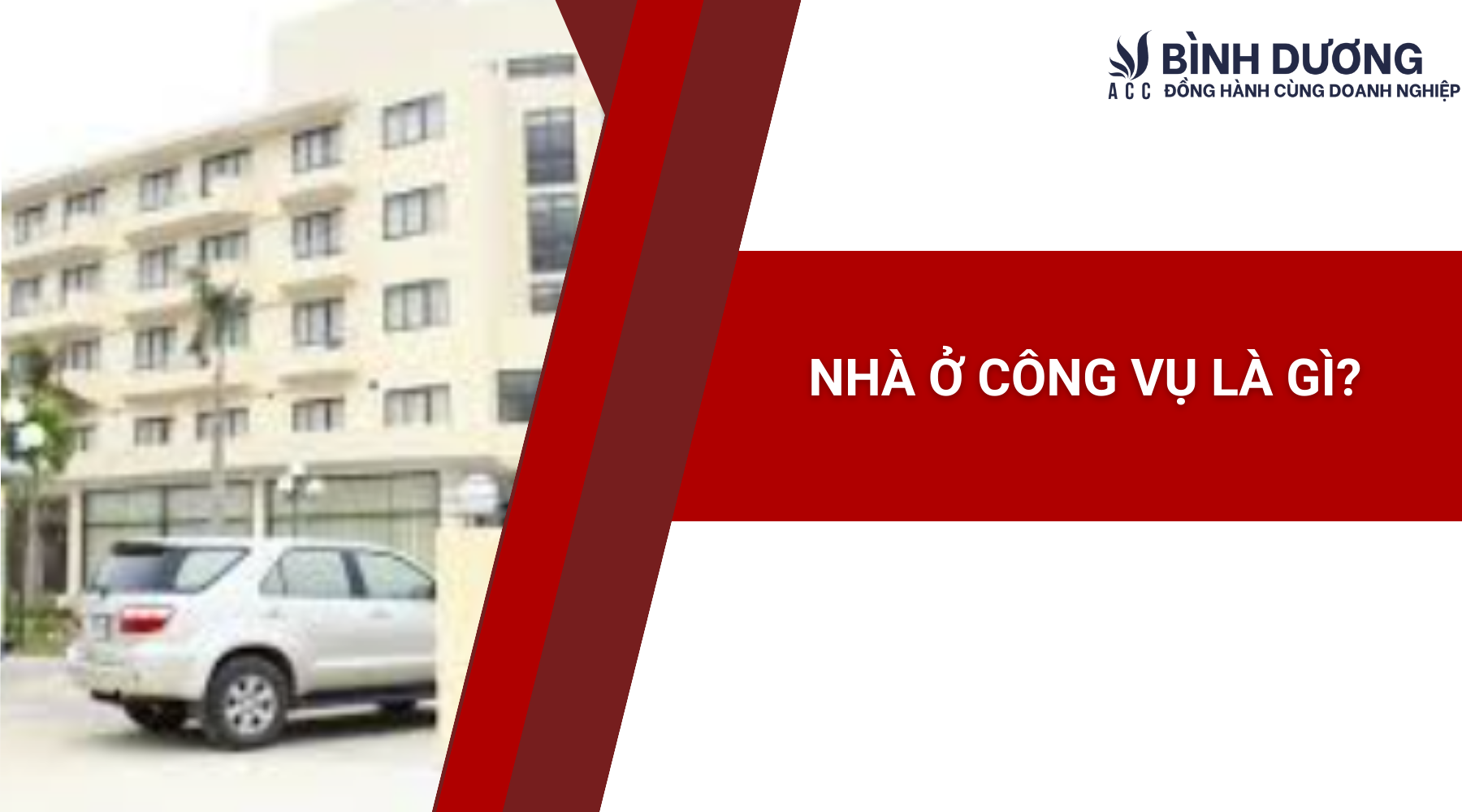 Nhà ở công vụ là gì?
