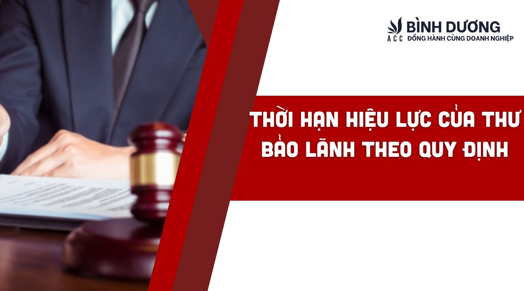 Thời hạn hiệu lực của thư bảo lãnh theo quy định