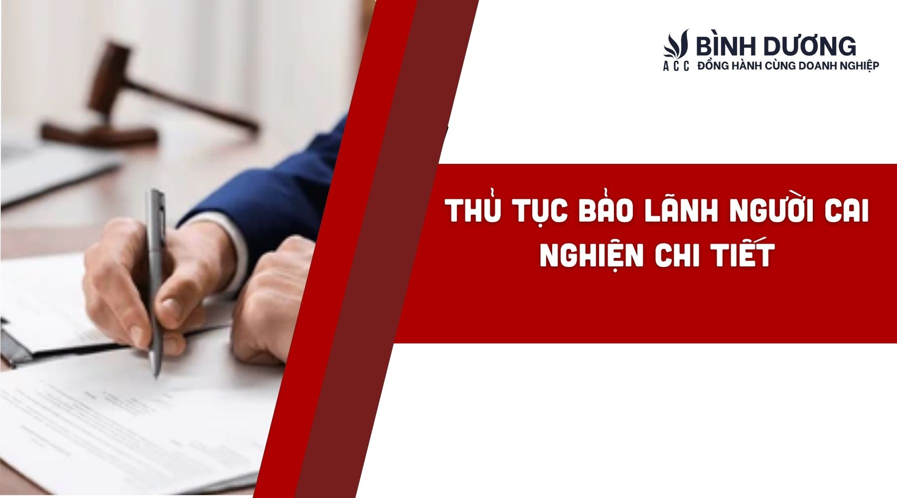 Thủ tục bảo lãnh người cai nghiện chi tiết